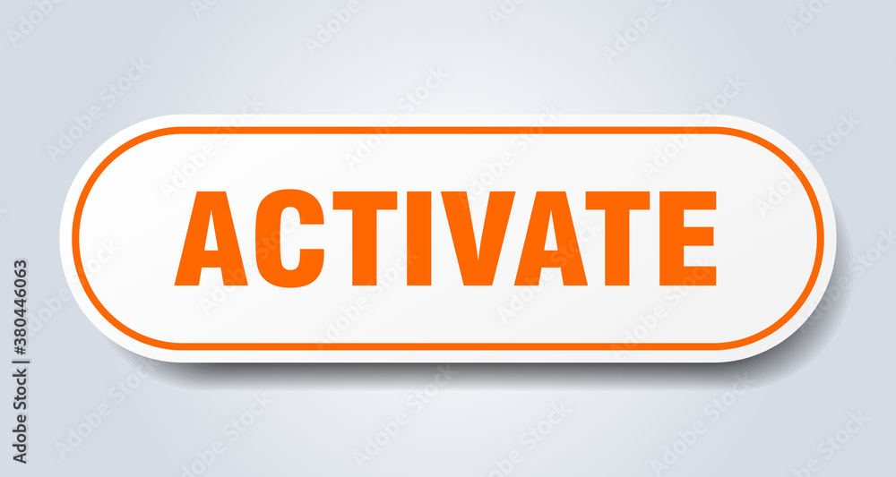 activate sign. rounded isolated button. white sticker activate sign. rounded isolated button. white sticker