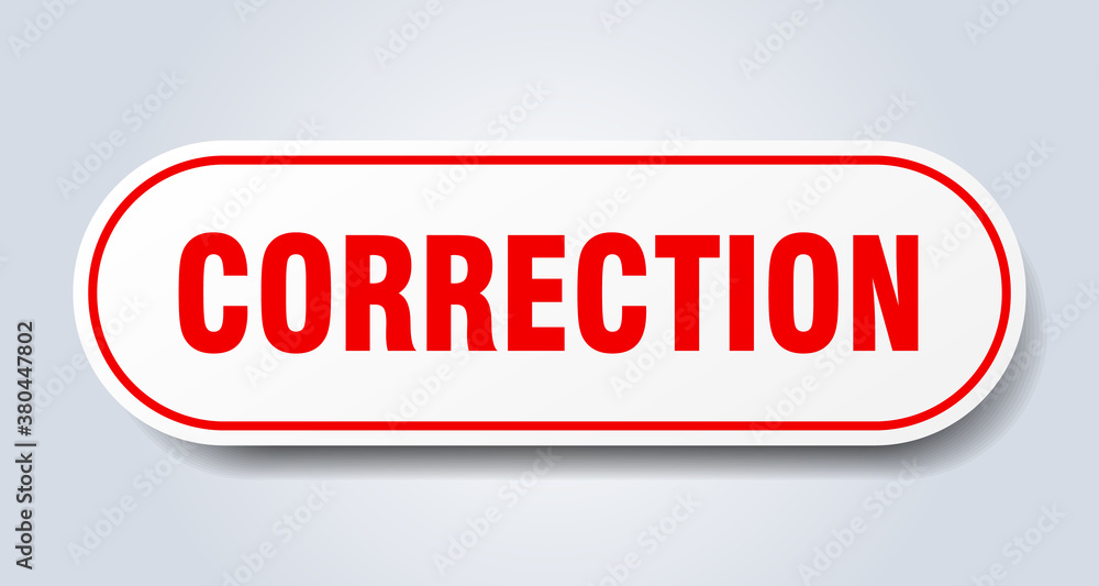 correction sign. rounded isolated button. white sticker correction sign. rounded isolated button. white sticker