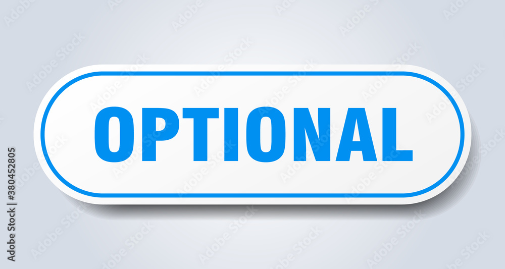 optional sign. rounded isolated button. white sticker optional sign. rounded isolated button. white sticker