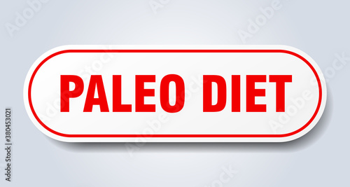 paleo diet sign. rounded isolated button. white sticker