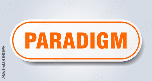 paradigm sign. rounded isolated button. white sticker