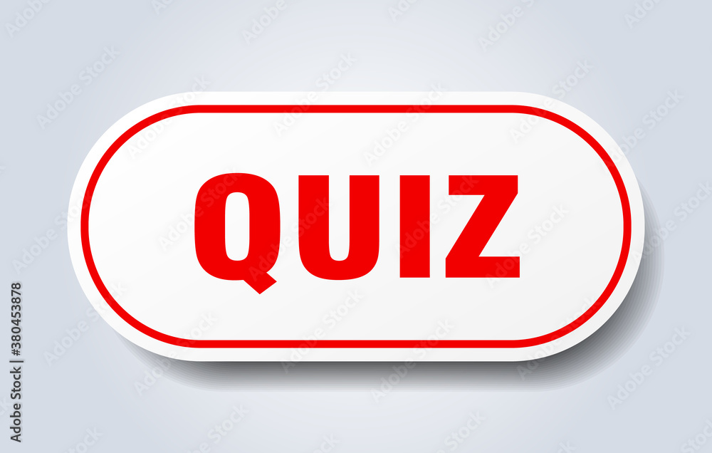 quiz sign. rounded isolated button. white sticker quiz sign. rounded isolated button. white sticker