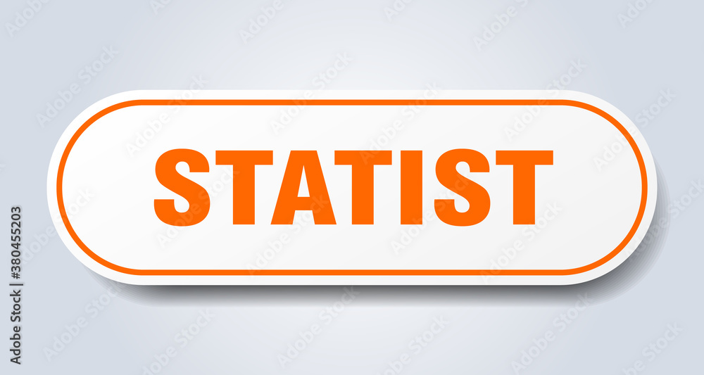 statist sign. rounded isolated button. white sticker statist sign. rounded isolated button. white sticker