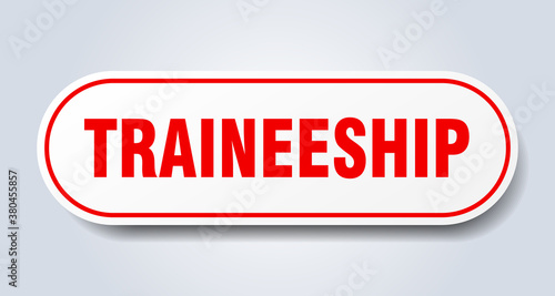 traineeship sign. rounded isolated button. white sticker