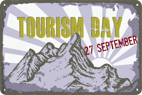 Old vintage sign Tourism Day
