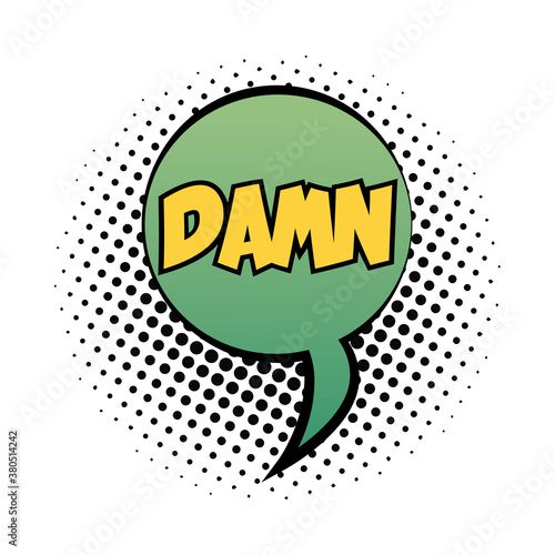 speech bubble with damn word pop art fill style