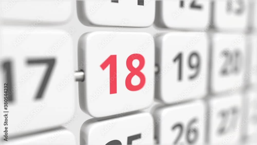 18 date on the turning calendar plate. Deadline or business planning concept 18 date on the turning calendar plate. Deadline or business planning concept