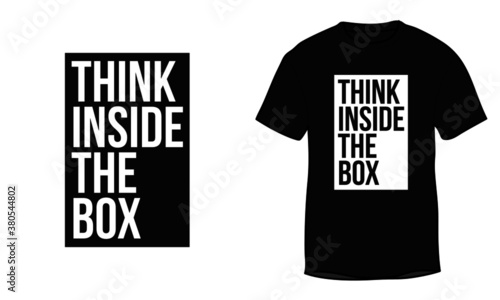 Vector typography design element for greeting cards, decoration, prints, and posters, and T-shirts. "think outside / inside the box". Modern digital calligraphy design.