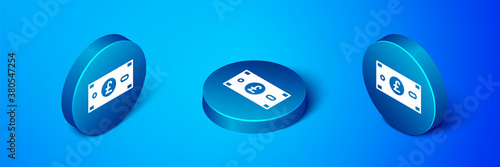 Isometric Pound sterling money icon isolated on blue background. Pound GBP currency symbol. Blue circle button. Vector.