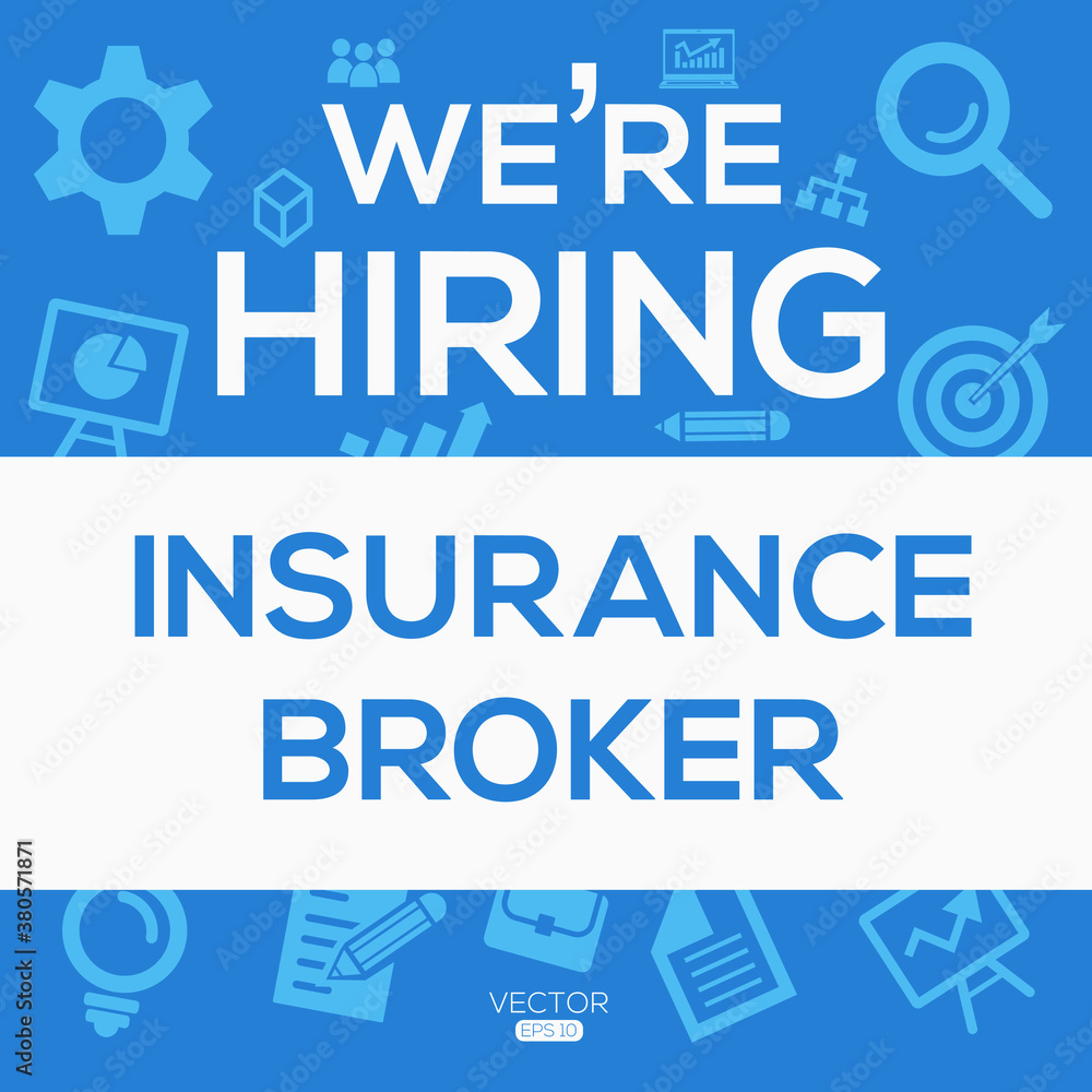 creative text Design (we are hiring Insurance Broker),written in English language, vector illustration.