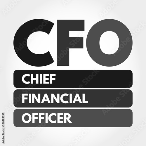 CFO - Chief Financial Officer acronym, business concept background