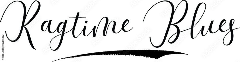 Ragtime Blues Calligraphy Black Color Text On White Background Ragtime Blues Calligraphy Black Color Text On White Background