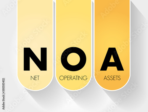 NOA - Net Operating Assets acronym, business concept background