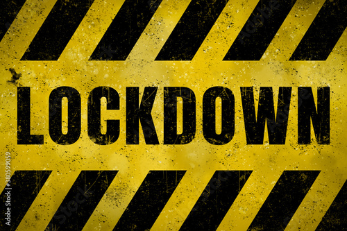 Grungy sign with term lockdown on it.