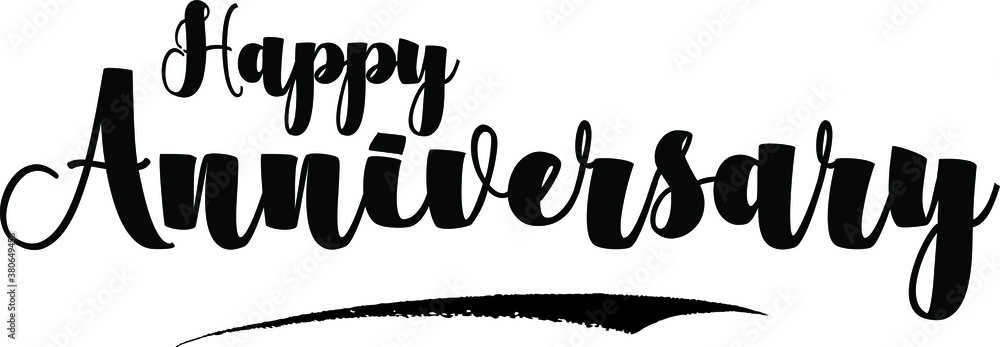 Happy Anniversary Bold Calligraphy Black Color Text On White Background ...