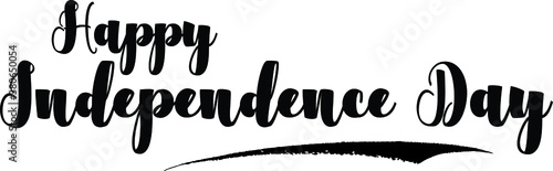 Happy Independence Day Bold Calligraphy Black Color Text On White Background