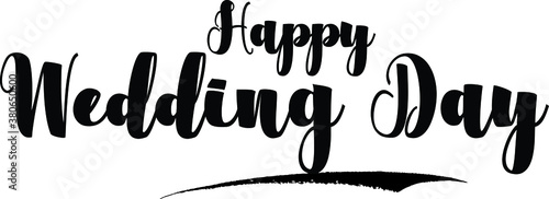 Happy Wedding Day Bold Calligraphy Black Color Text On White Background