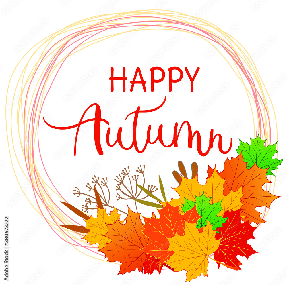 Happy Autumn lettering design with orange, yellow and red maple leaf. Layout for printing, vector illustration.