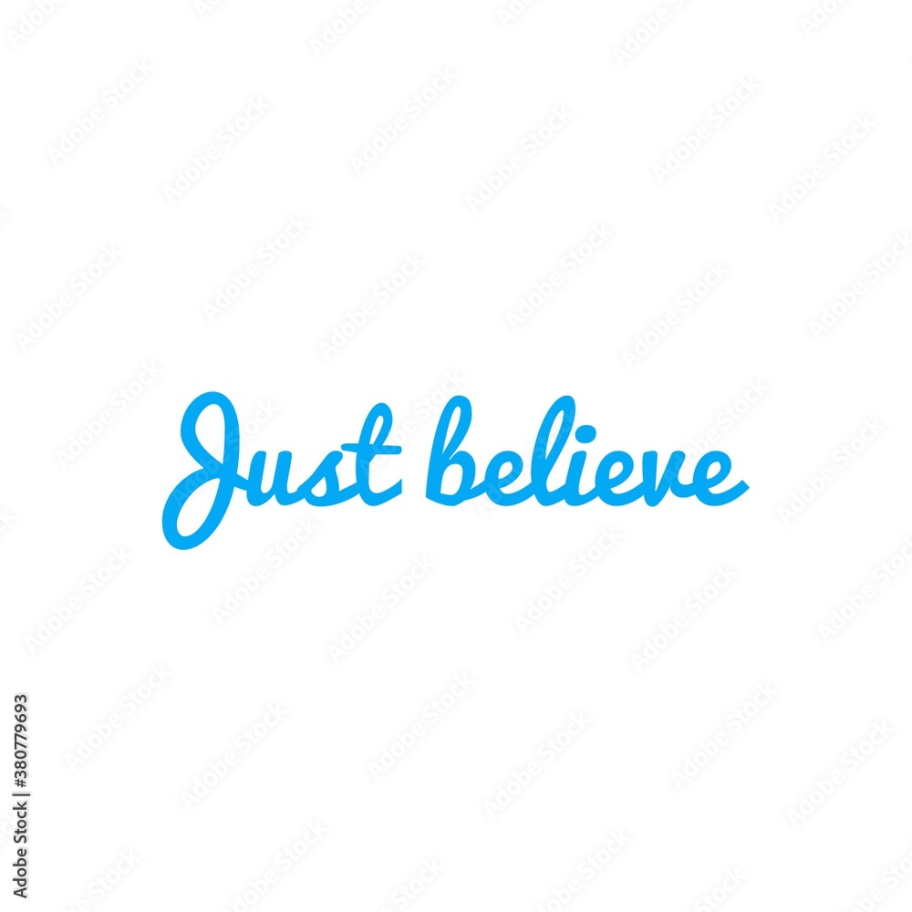 Quote illustration about believe in yourself Quote illustration about believe in yourself