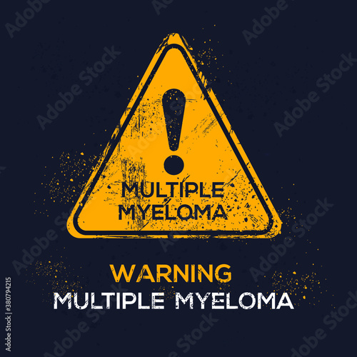 Warning sign (Multiple myeloma), vector illustration. photo