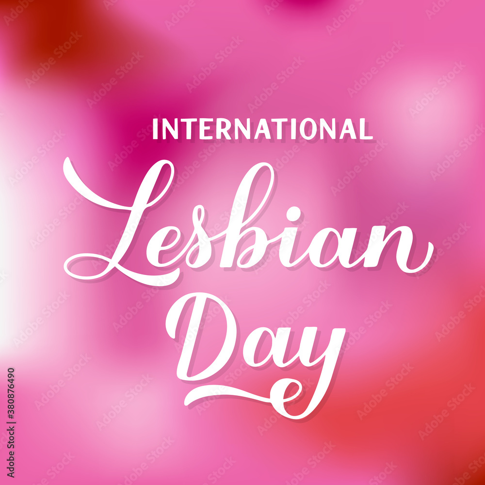 International Lesbian Day calligraphy hand lettering on pink background. Annual holiday on October 8. LGBT community concept. Vector template for banner, typography poster, sticker, t-shirt