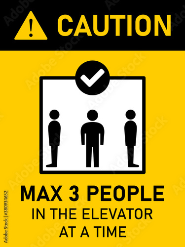 Caution Max 3 People in the Elevator at a Time Vertical Social Distancing Instruction Sign with an Aspect Ratio 3:4. Vector Image.