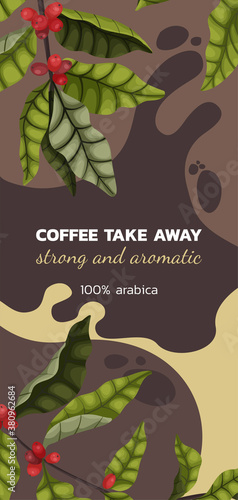 Vector illustration concept of advertising coffee with branches and berries of coffee tree in cartoon style. Take away coffee vertical banner or brochure on brown background