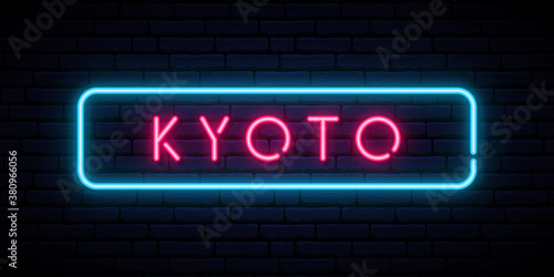 Kyoto neon sign. Bright light signboard. Vector banner.