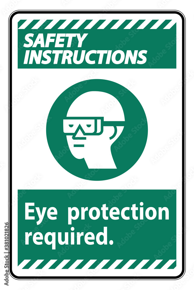 Safety Instructions Sign Eye Protection Required Symbol Isolate on White Background Safety Instructions Sign Eye Protection Required Symbol Isolate on White Background