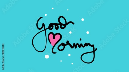 Good morning greeting in motion graphic with doodle text style photo