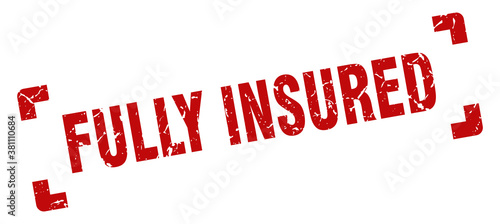 fully insured stamp. square grunge sign isolated on white background