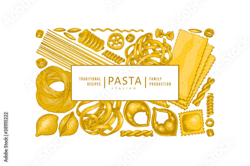 Italian pasta design template. Hand drawn vector food illustration. Vintage pasta different kinds background.