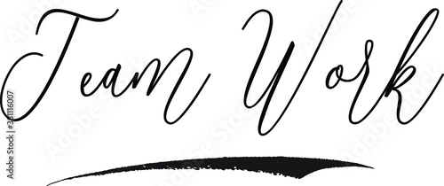 Team Work Cursive Typography Black Color Text on White Background
