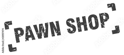 pawn shop stamp. square grunge sign isolated on white background