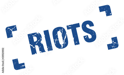 riots stamp. square grunge sign isolated on white background