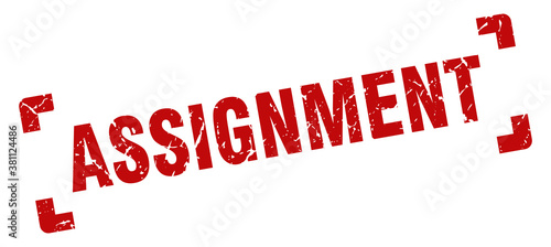 assignment stamp. square grunge sign isolated on white background
