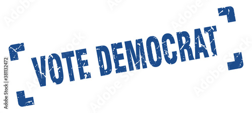 vote democrat stamp. square grunge sign isolated on white background