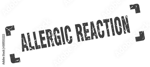 allergic reaction stamp. square grunge sign isolated on white background