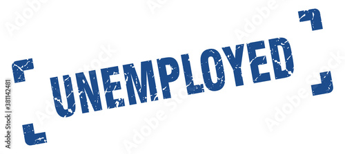 unemployed stamp. square grunge sign isolated on white background