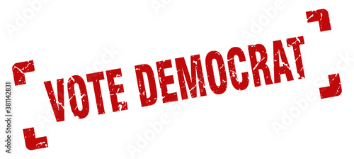 vote democrat stamp. square grunge sign isolated on white background