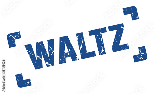 waltz stamp. square grunge sign isolated on white background