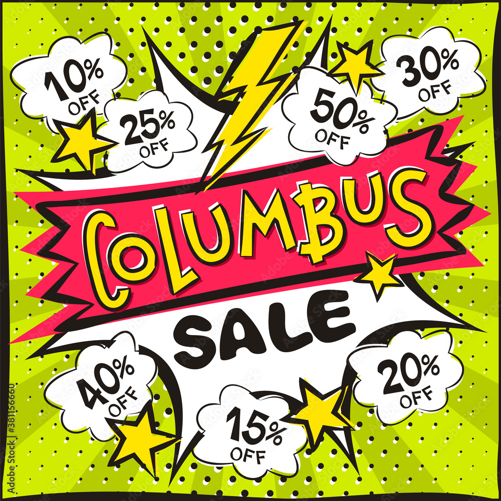 Columbus Day Sale Bright banner in the style of popart. Explosion and clouds on a green background. Blank for discount banner, web design, coupons, applications and posters. Vector illustration Columbus Day Sale Bright banner in the style of popart. Explosion and clouds on a green background. Blank for discount banner, web design, coupons, applications and posters. Vector illustration