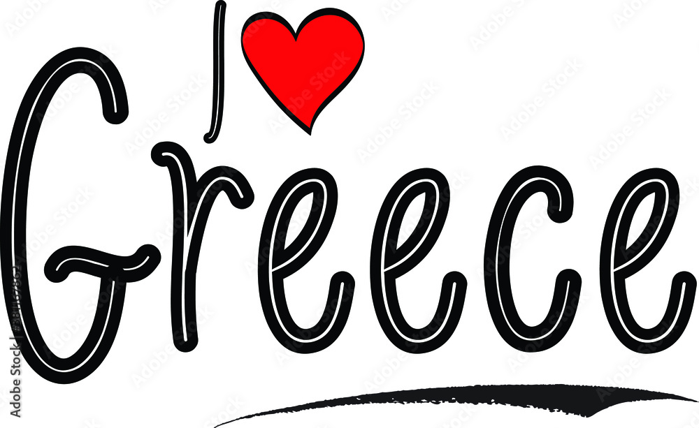 I Love Greece Country Name Calligraphy Black Color Text on White Background I Love Greece Country Name Calligraphy Black Color Text on White Background