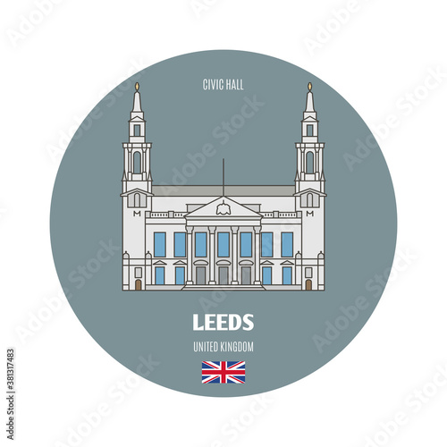 Civic Hall in Leeds, UK. Architectural symbols of European cities