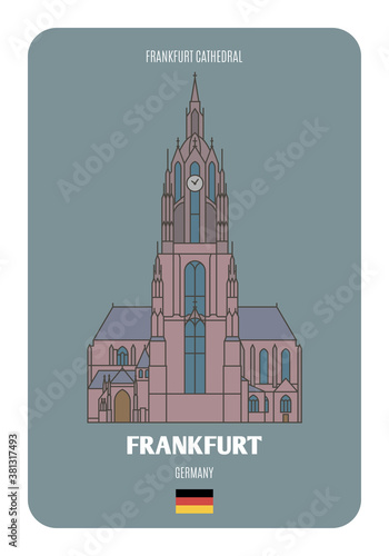 Frankfurt Cathedral in Frankfurt, Germany. Architectural symbols of European cities
