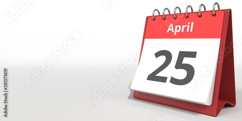 April 25 date on the flip calendar page, 3d rendering