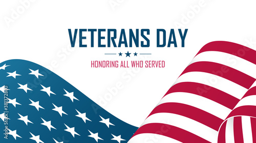 United States Veterans Day celebrate banner with american waving national flag. Honoring all who served. Vector illustration.
