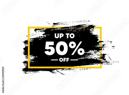 Up to 50% off Sale. Paint brush stroke in frame. Discount offer price sign. Special offer symbol. Save 50 percentages. Paint brush ink splash banner. Discount tag badge shape. Vector