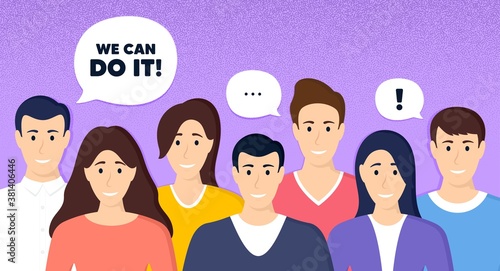 We can do it motivation quote. Crowd of people dotted background. Motivational slogan. Inspiration message. Characters of people banner. Team group community. Protest of activists. Vector