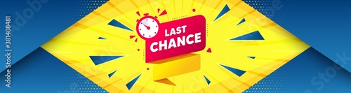 Last chance offer banner. Abstract background with offer message. Sale timer tag. Countdown clock promo icon. Best advertising coupon banner. Last chance badge shape. Vector